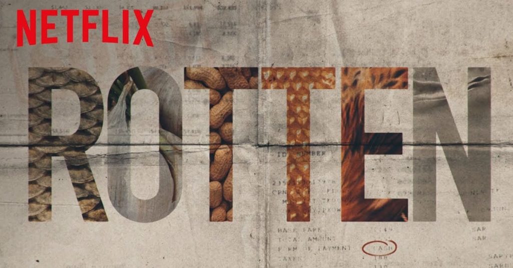 Rotten documentary on Netflix (2018). Photo via Netflix.