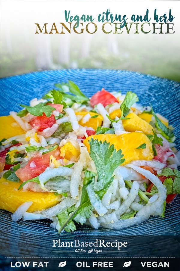 Recipe for vegan mango ceviche is healthy, whole foods plant based.