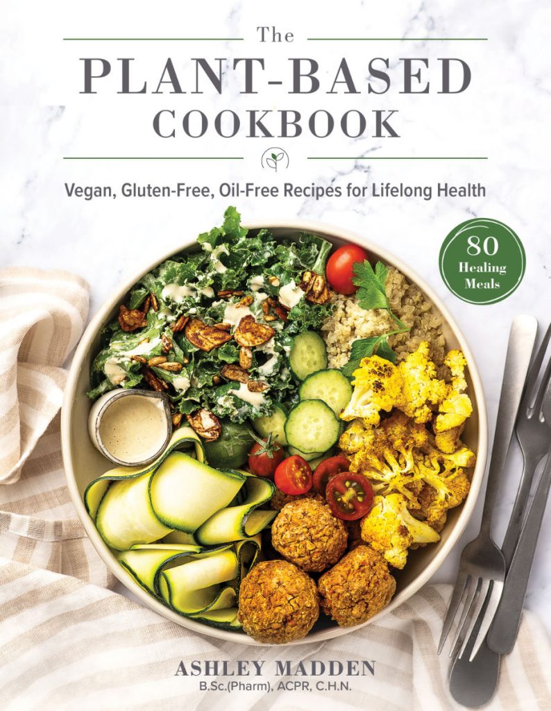 The Plant-Based Cookbook by Ashley Madden